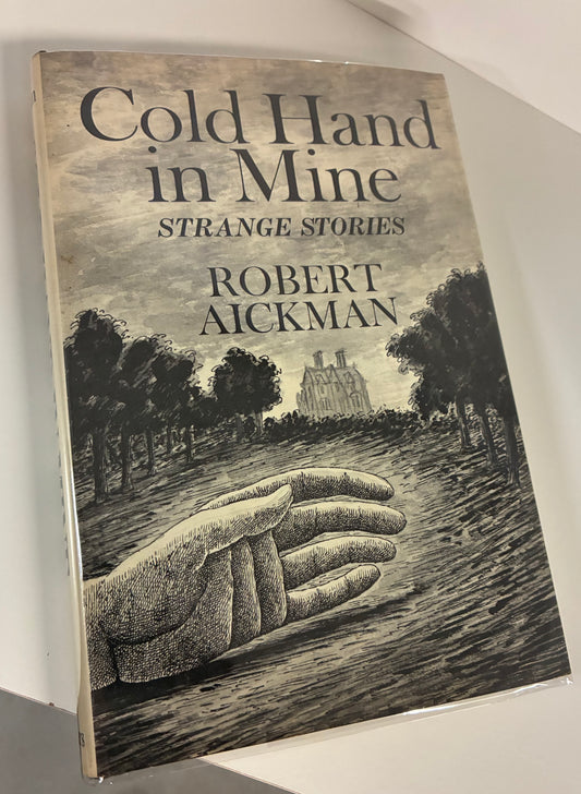 Cold Hand in Mine: Strange Stories