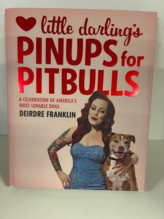 Little Darling's Pinups for Pitbulls